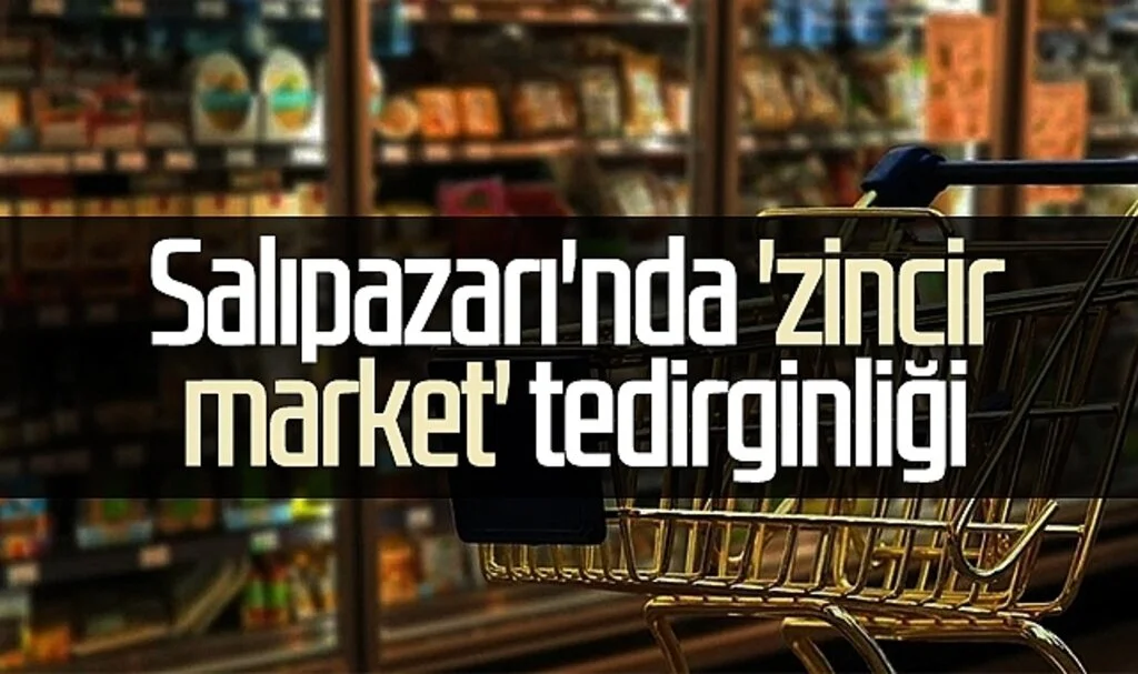Salıpazarı'nda 'zincir market' tedirginliği