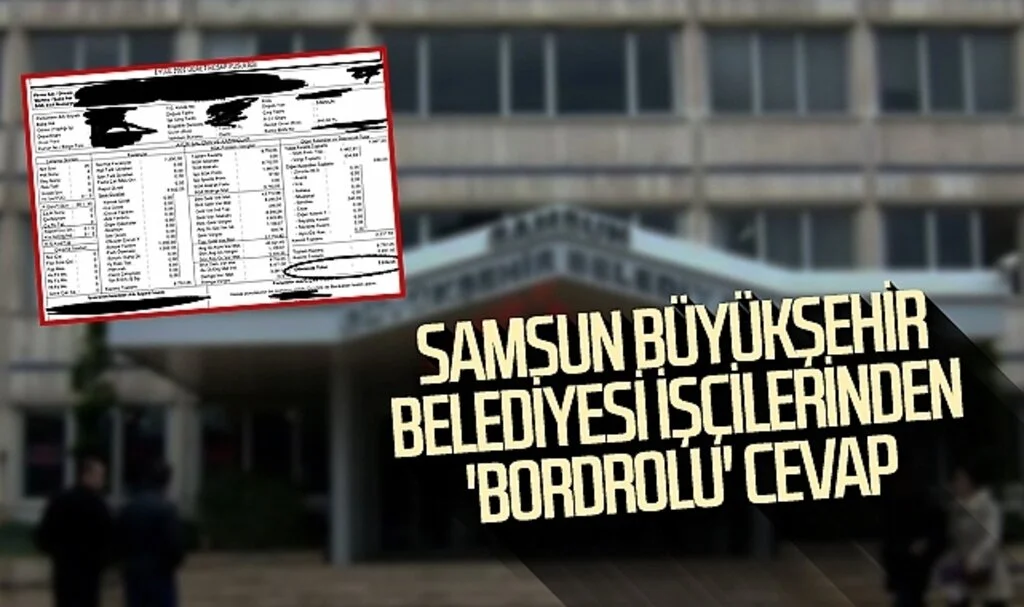 Samsun Büyükşehir Belediyesi işçilerinden 'bordrolu' cevap