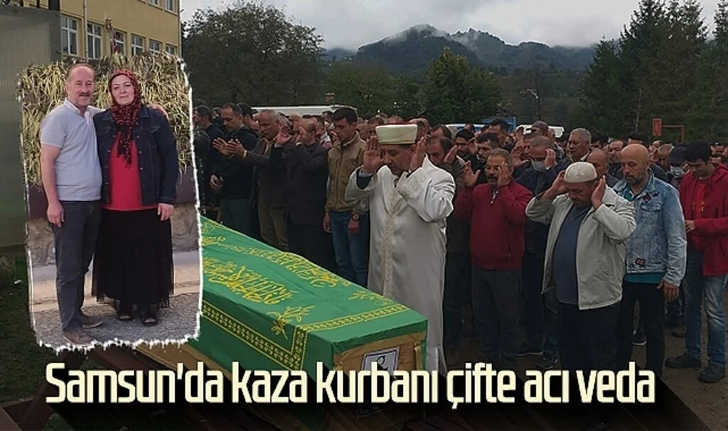 Samsun'da kaza kurbanı çifte acı veda