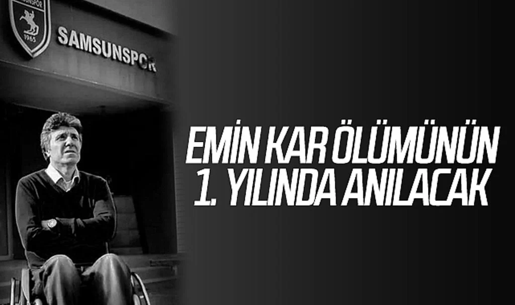 Samsunsporlu Emin Kar ölümünün 1.yılında anılacak