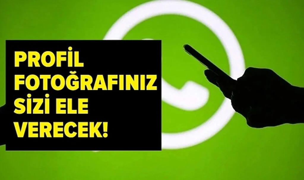WhatsApp'tan yuva yıkacak yeni özellik! Profil fotoğrafınız sizi ele verecek