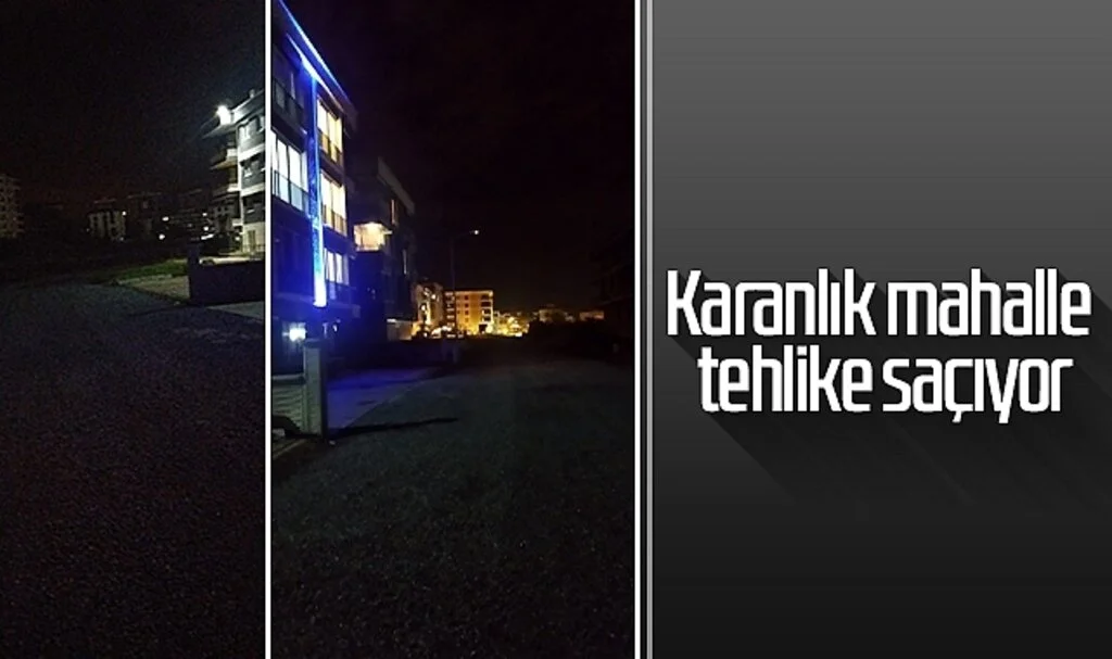 Atakum'da karanlık mahalle tehlike saçıyor