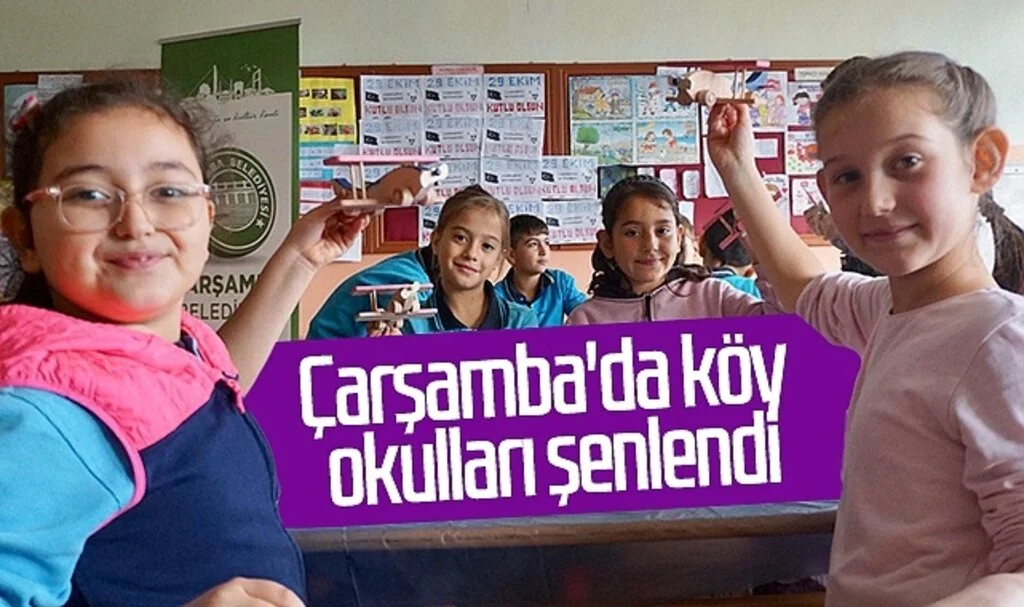 Çarşamba'da köy okulları şenlendi