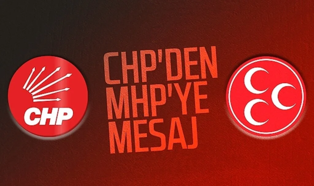 CHP'den MHP'ye mesaj 