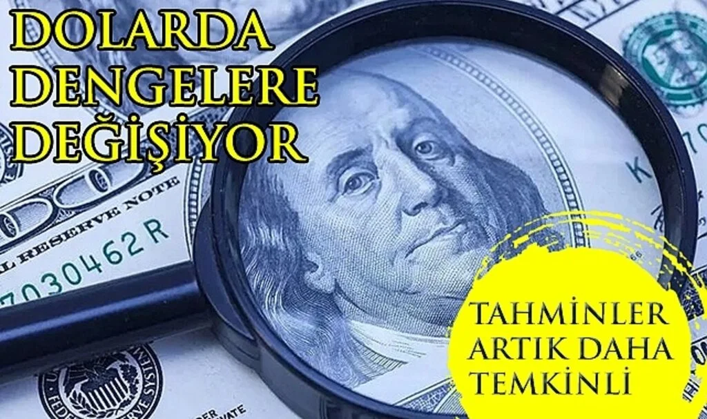 Dolarda dengeler değişiyor! Piyasalarda Fed pusu siliniyor: Tahminler artık daha temkinli…