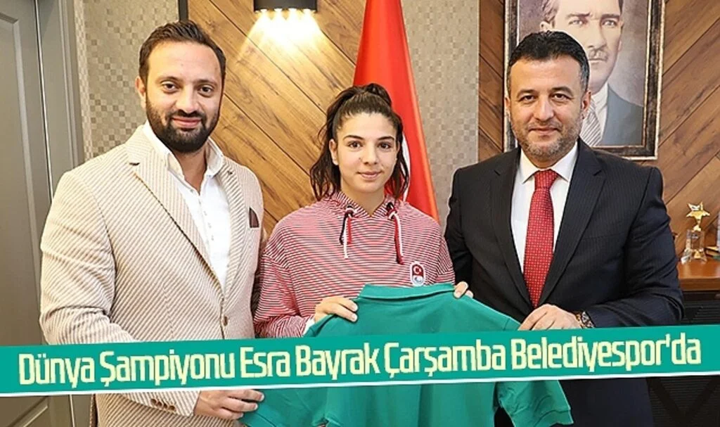 Dünya Şampiyonu Esra Bayrak Çarşamba Belediyespor'da