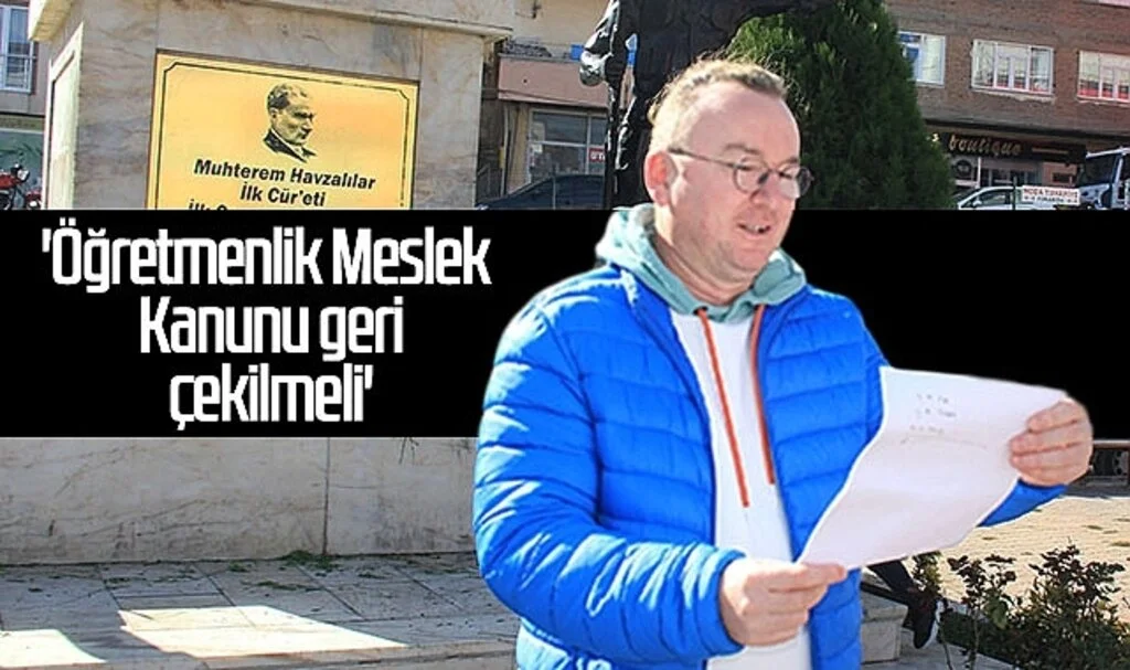Eğitim-İş Havza İlçe Temsilcisi Elvan Sönmez :'Öğretmenlik Meslek Kanunu geri çekilmeli'
