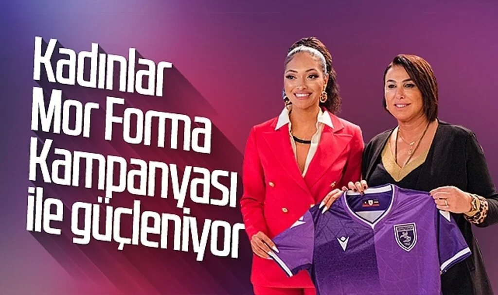 Kadınlar Mor Forma Kampanyası ile güçleniyor