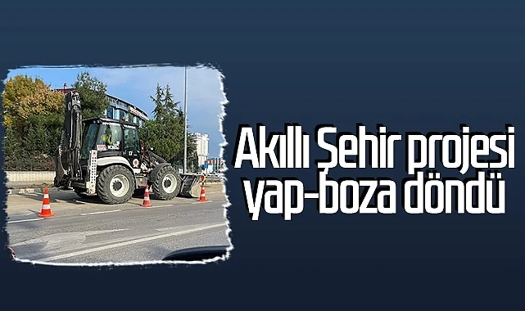 Samsun'da Akıllı Şehir projesi yap-boza döndü 