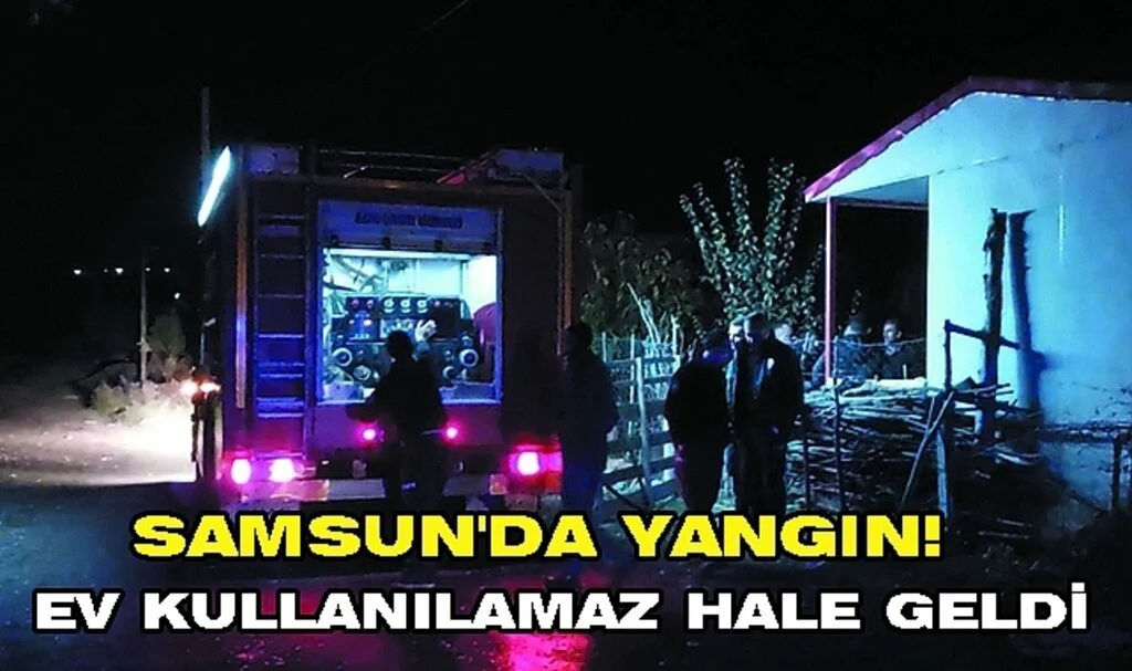 Samsun'da Çıkan Yangında Ev Kullanılamaz Hale Geldi
