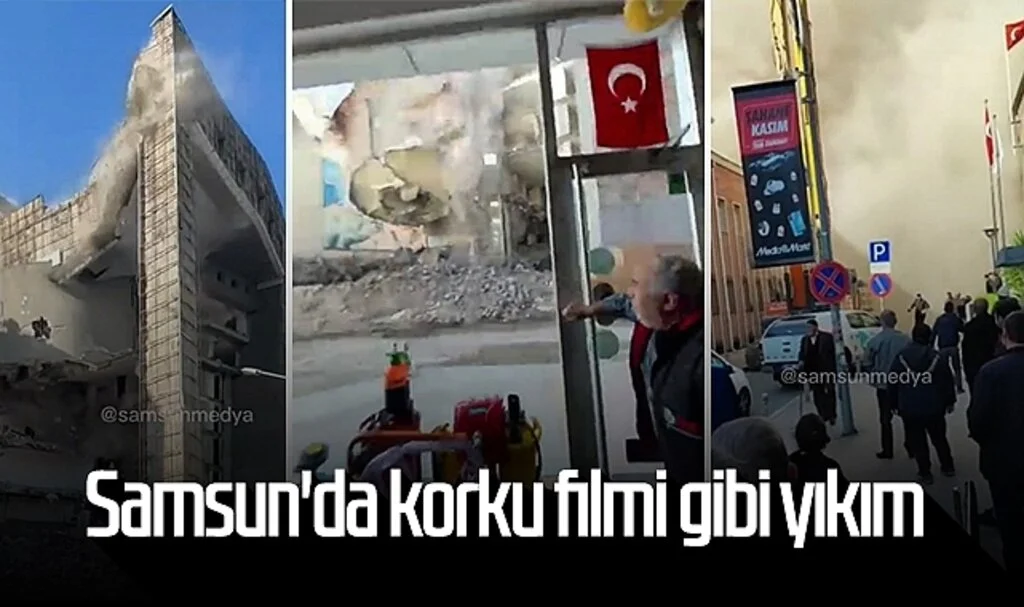 Samsun'da korku filmi gibi yıkım
