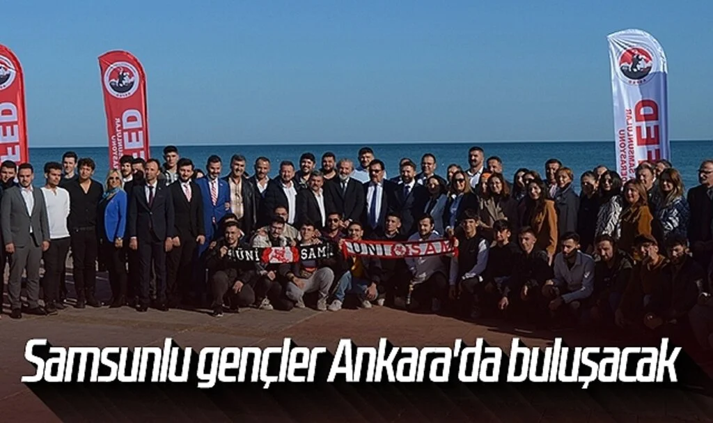 Samsunlu gençler Ankara'da buluşacak
