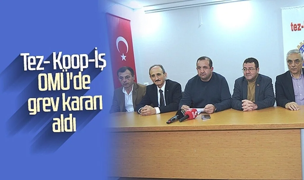 Tez- Koop-İş OMÜ'de Grev Kararı Aldı