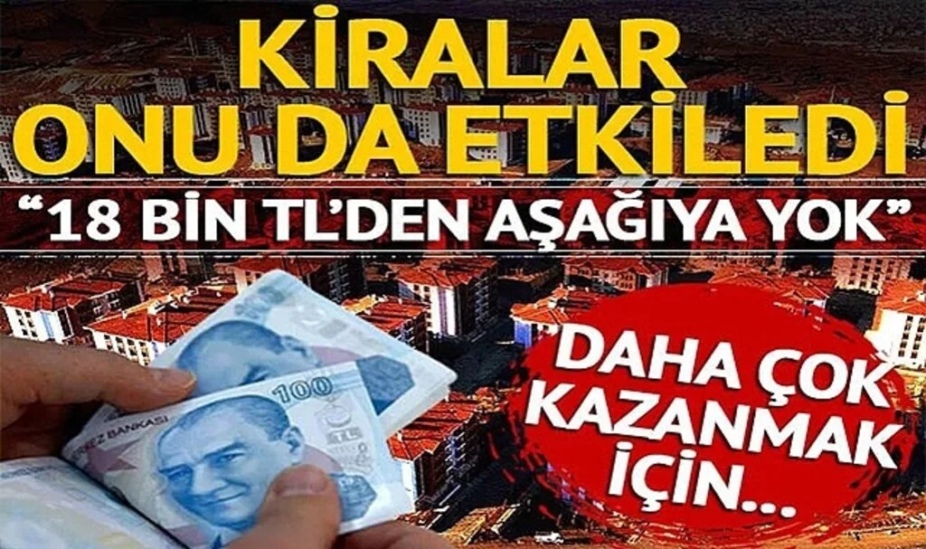 '18 bin TL'den aşağıya yok' Kiralar onu da etkiledi durma noktasına geldi! Daha çok kazanmak isteyenler...