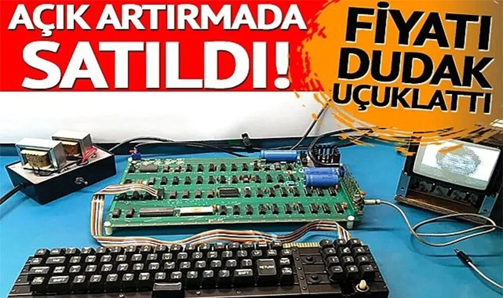 78 Numaralı Apple-1 Açık Artırmada Satıldı! Satış Fiyatı ise Dudak Uçuklattı