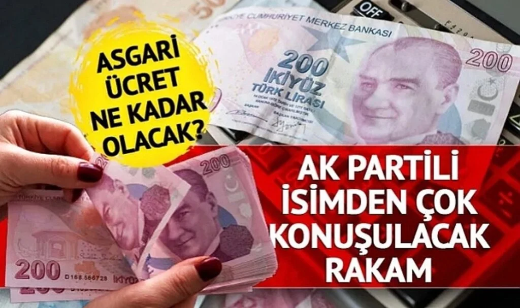 Asgari ücret için AK Partili isim rakam verdi! "Büyük bir devrim bana göre" Asgari ücret ne kadar olacak?