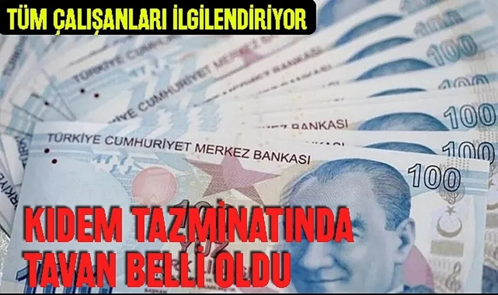 Asgari Ücretin Açıklanmasıyla Birlikte Kıdem Tazminatında Tavan Belli Oldu