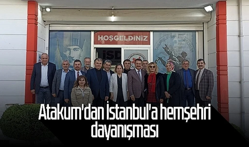 Atakum'dan İstanbul'a hemşehri dayanışması