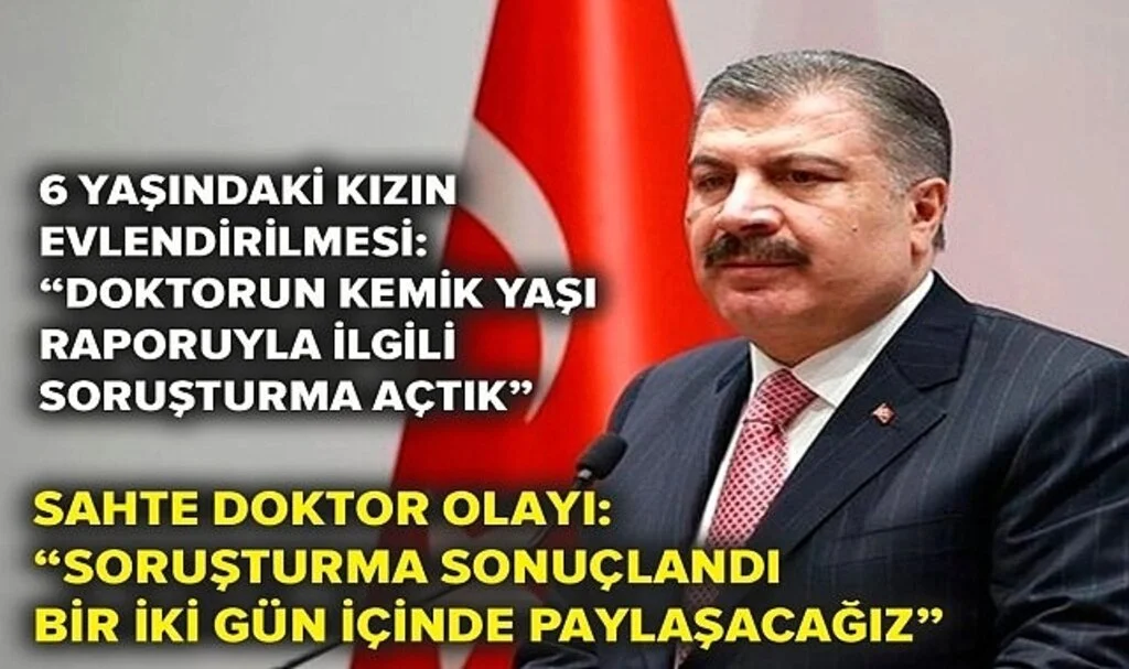Bakan Koca'dan 6 yaşındaki çocuğun evlendirilmesinde 'kemik yaşı raporu' açıklaması