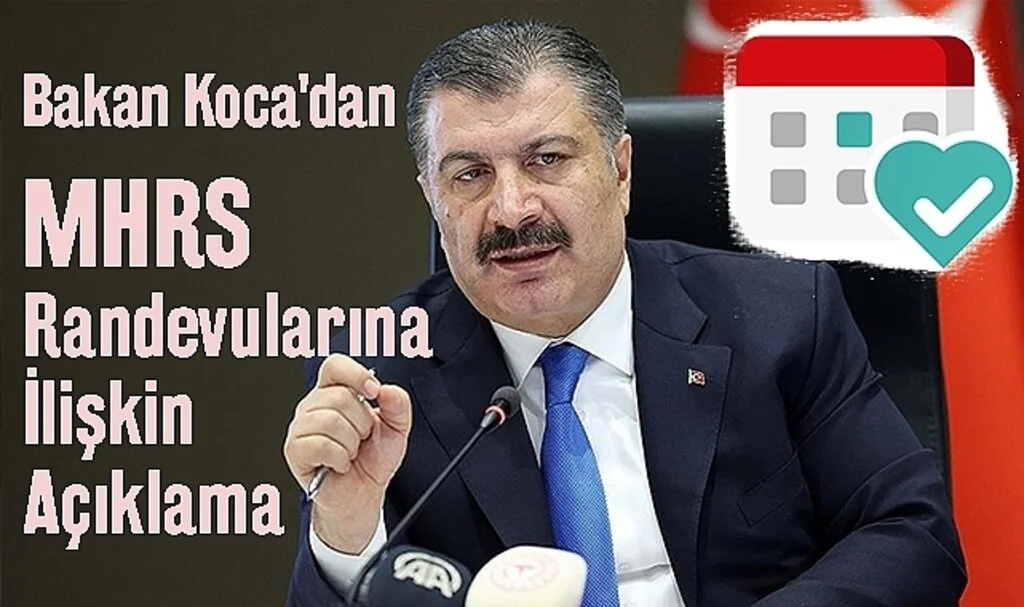 Bakan Koca'dan MHRS Randevularına İlişkin Açıklama