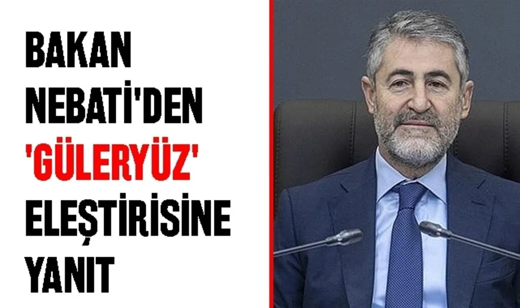 Bakan Nebati'den 'Güleryüz' Eleştirisine Yanıt