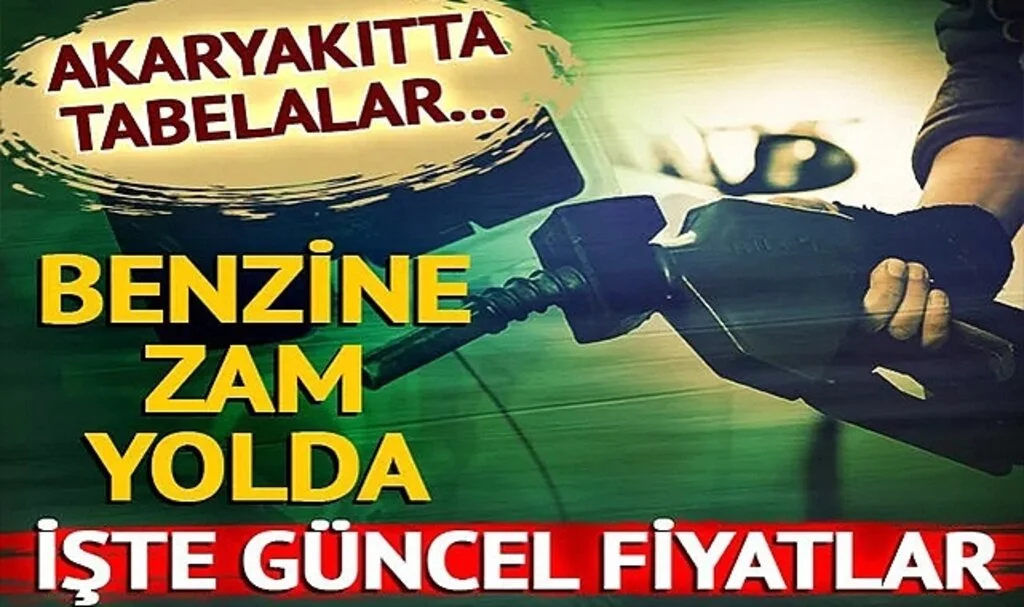 Benzine zam yolda! Akaryakıtta tabelalar değişiyor mu?