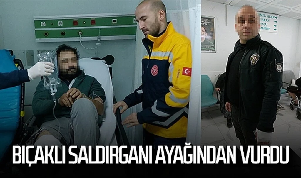 Bıçaklı saldırganı ayağından vurdu