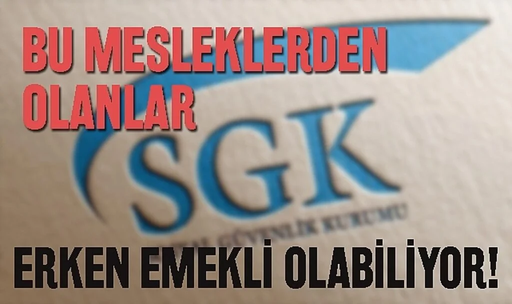 Bu Mesleklerden Olanlar Erken Emekli Olabiliyor!