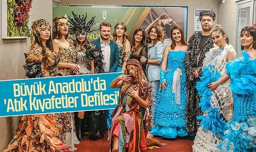 Büyük Anadolu'da 'Atık Kıyafetler Defilesi'