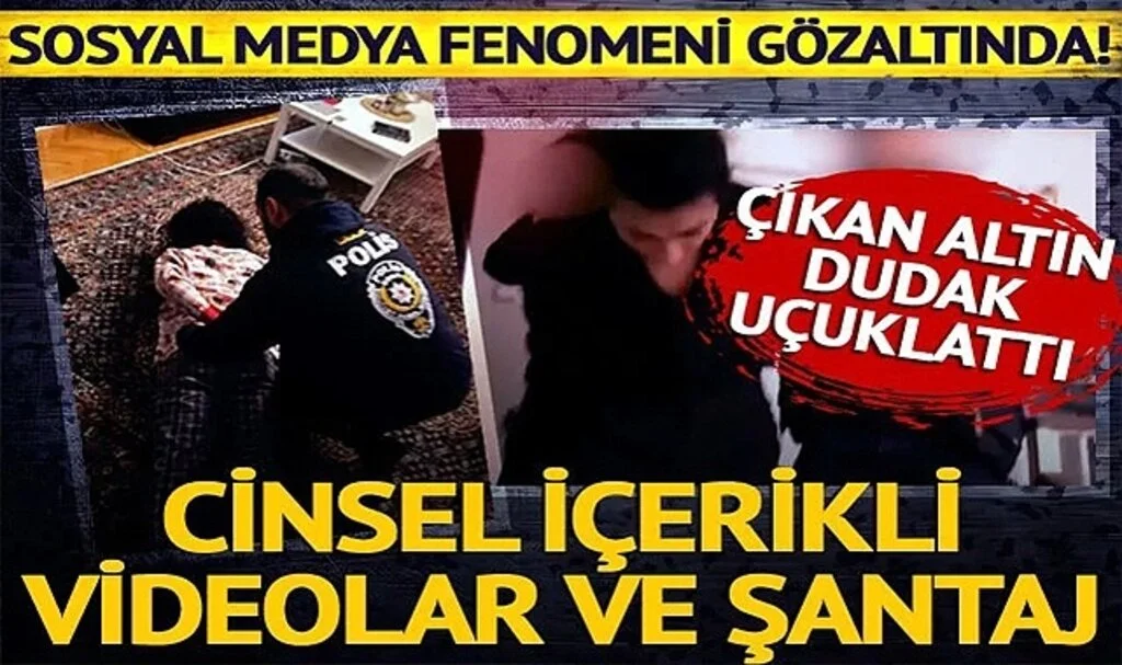 Cinsel içerikli videolar ve şantaj... Sosyal medya fenomeni Gaga Bulut gözaltında! 500 bin liralık altın almış