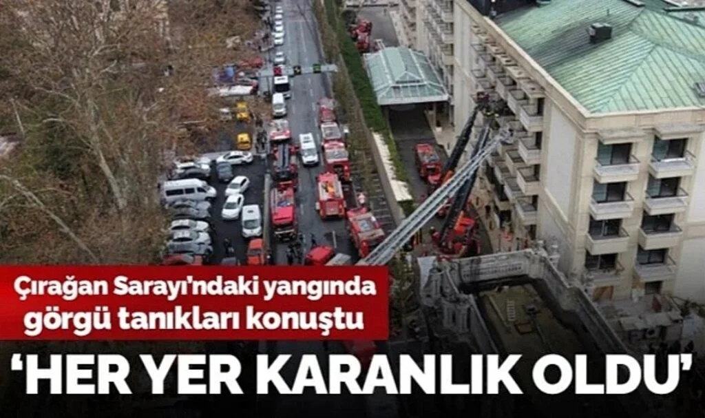 Çırağan Sarayı'ndaki yangında görgü tanıkları konuştu: 'İngilizce 'imdat' diye bağırıyorlardı'