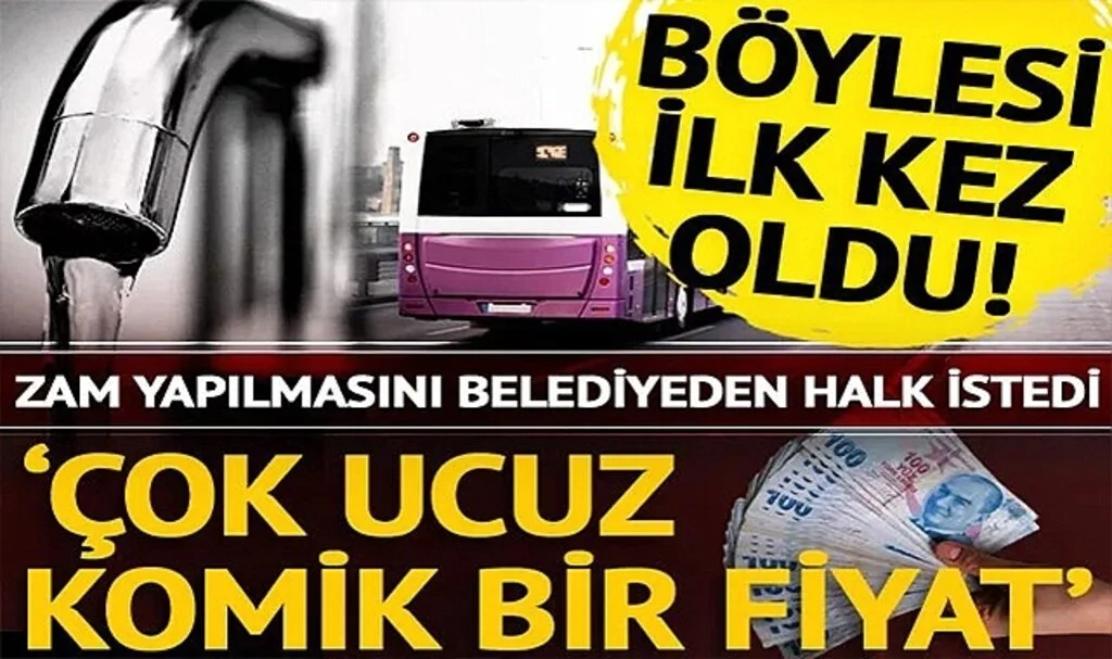 'Çok ucuz çok komik bir fiyat' Bu kez fiyat artışını halk istedi! Belediye istemeye istemeye ulaşım ve suya zam yaptı
