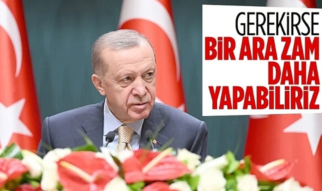 Cumhurbaşkanı Erdoğan: Asgari Ücrette Yine Ara Düzenleme Yapabiliriz