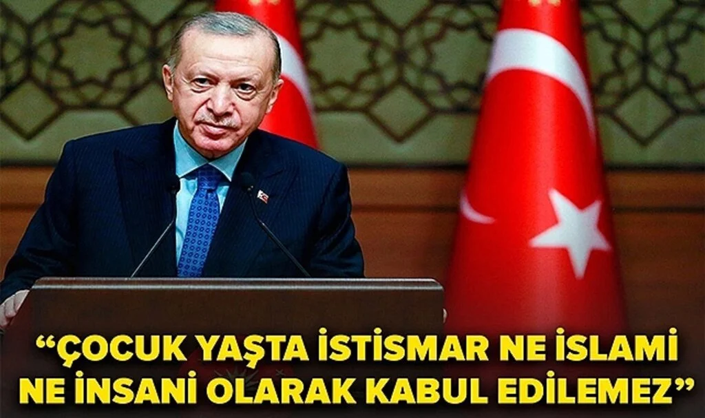 Cumhurbaşkanı Erdoğan: Çocuk yaşta istismar ne islami ne insani olarak kabul edilemez