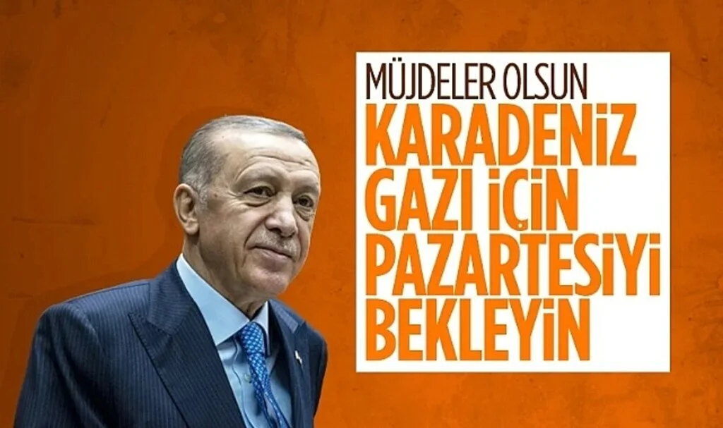 Cumhurbaşkanı Erdoğan'dan Karadeniz Gazı Müjdesi