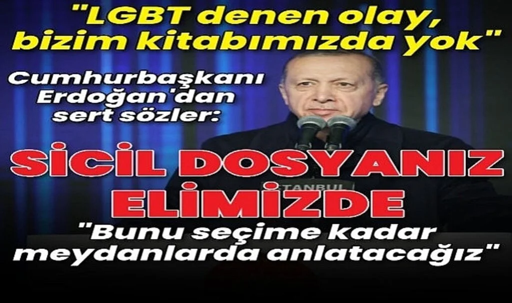 Cumhurbaşkanı Erdoğan: Sicil dosyalarınız elimizde, bunu anlatacağız