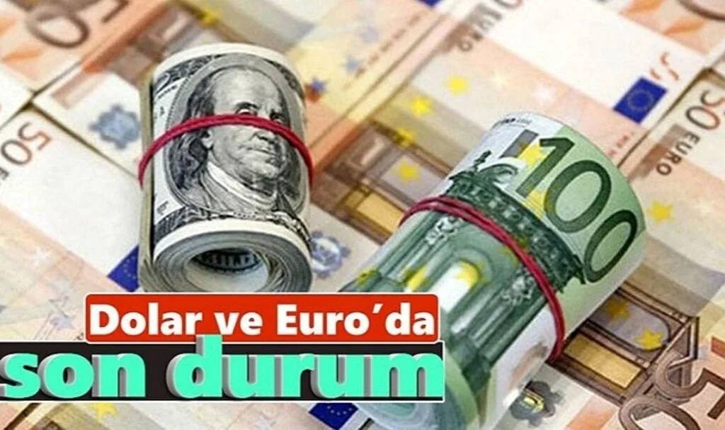 Dolar ve Euro'da Son Durum