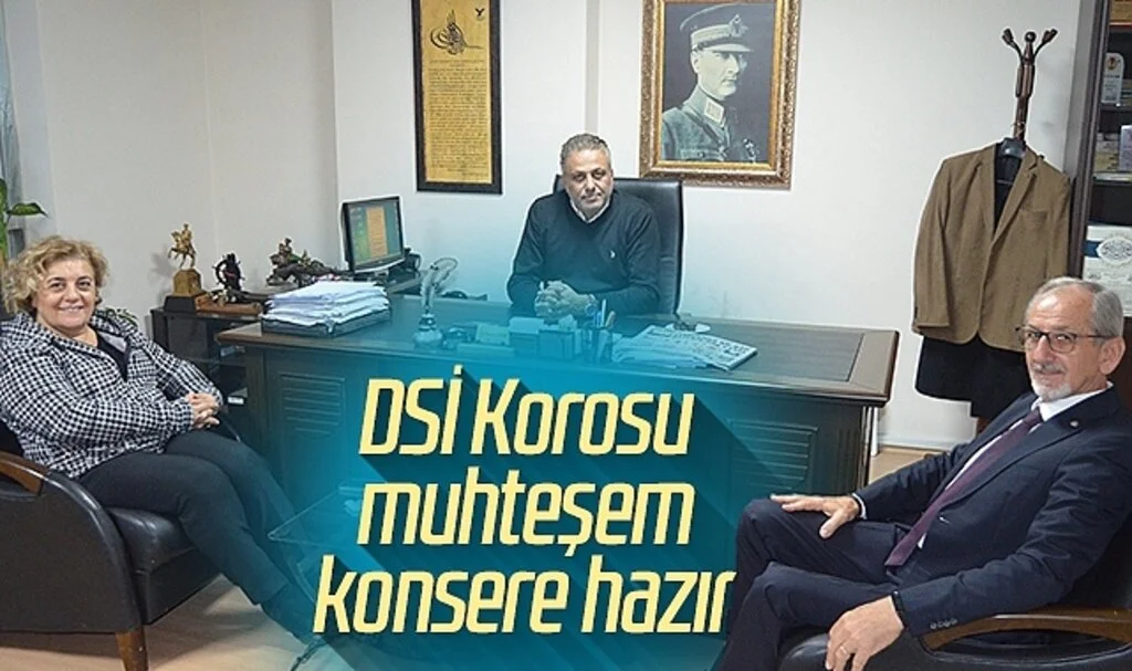 DSİ Korosu muhteşem konsere hazır