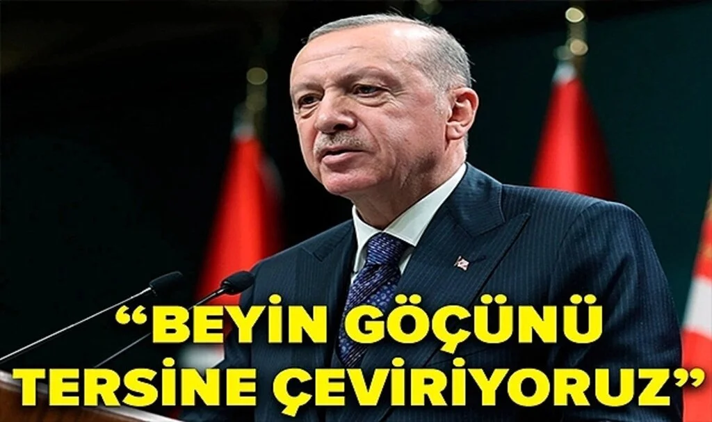 Erdoğan: Hayata Geçirdiğimiz Projelerle Beyin Göçünü Tersine Çeviriyoruz