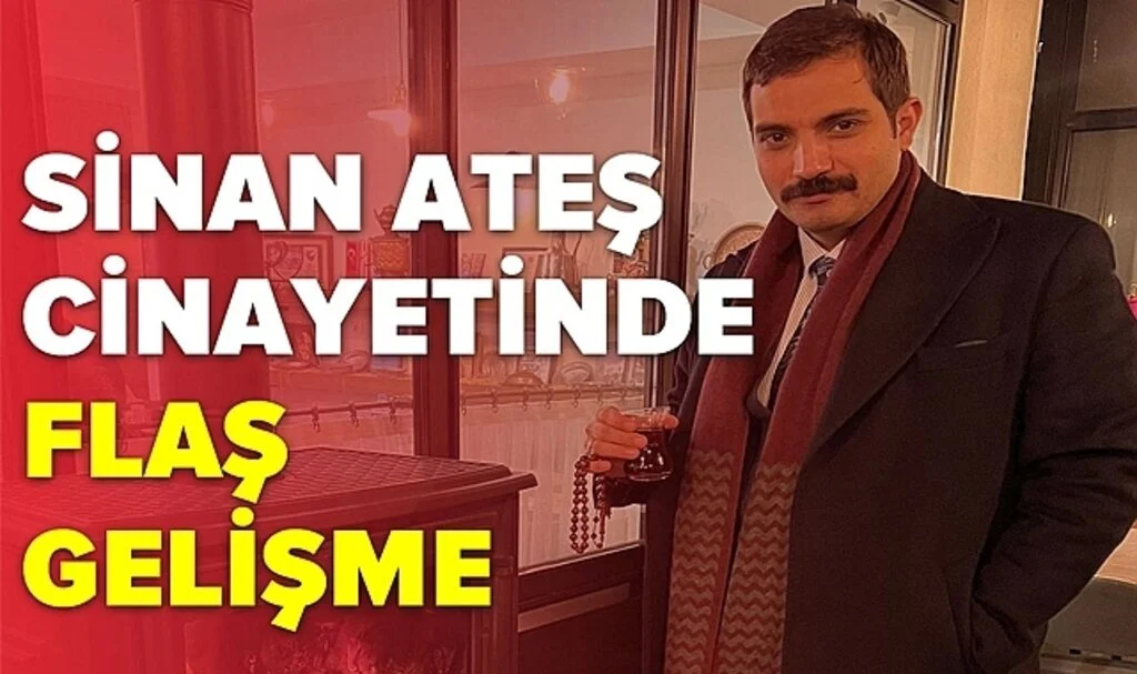 Eski Ülkü Ocakları Başkanı Sinan Ateş Cinayetiyle İlgili 3 Gözaltı