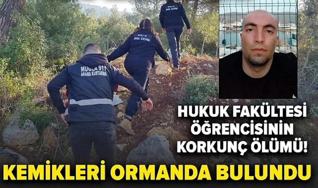 'Hava almaya çıkıyorum’ deyip kaybolmuştu! Hukuk Fakültesi öğrencisinin kemikleri ormanda bulundu