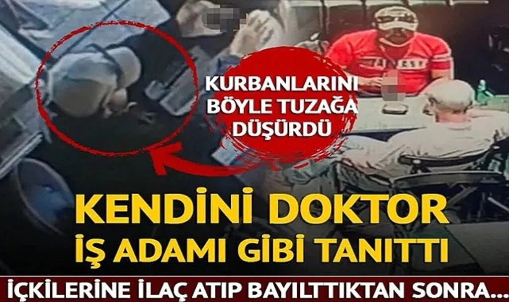 Hedefinde turistler var! Kendini doktor, iş adamı gibi tanıttı: İçkilerine ilaç atıp...