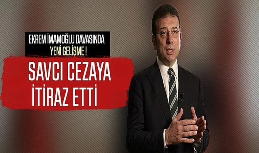 İmamoğlu davasında son dakika gelişmesi: Savcılık kararın bozulmasını talep etti