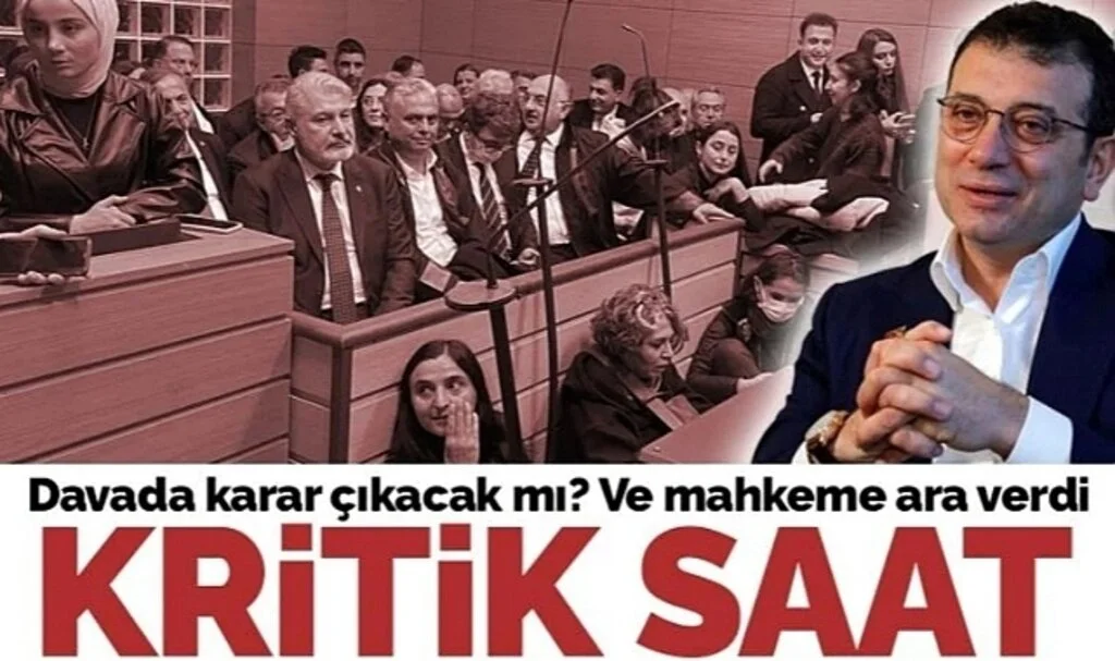 İmamoğlu'na 'Siyasi Yasak' Davası: Türkiye'nin İzlediği Duruşmaya 3 Saat Ara Verildi