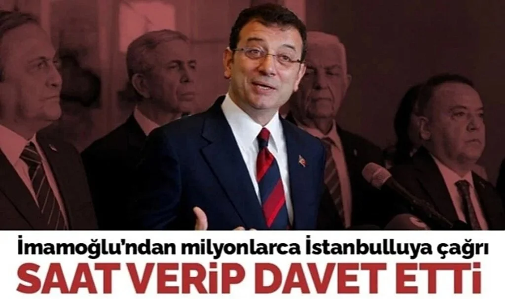İmamoğlu Saat 16.00'yı İşaret Etti, Çağrı Yaptı