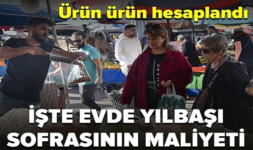 İşte evde yılbaşı sofrasının bu seneki maliyeti