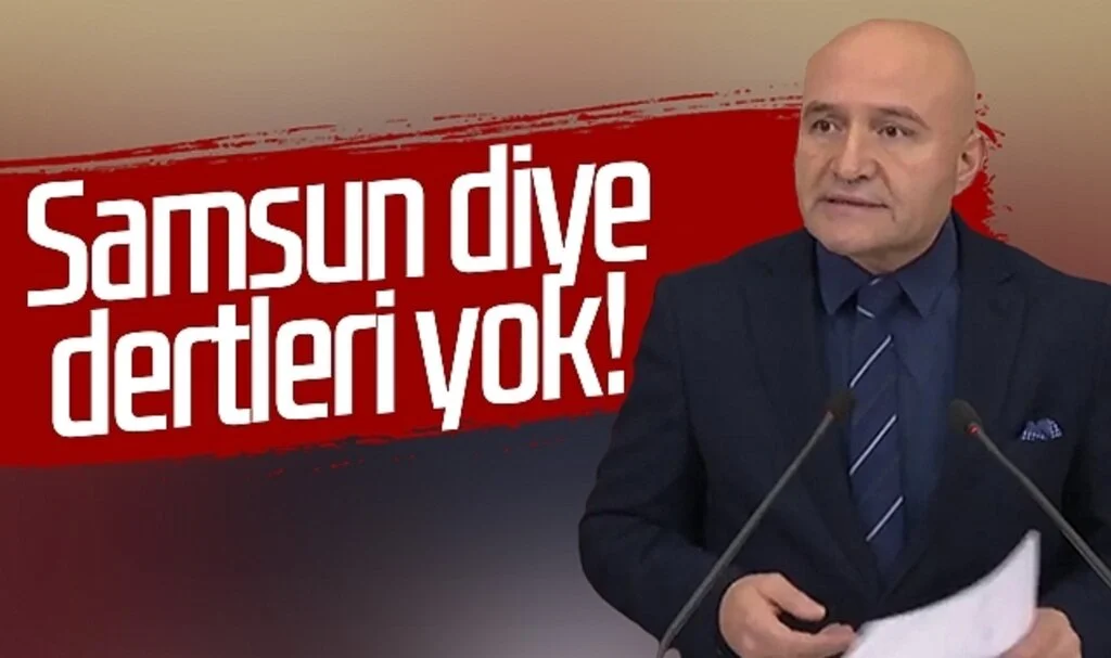 İYİ Parti Grup Başkanvekili Erhan Usta: Samsun diye dertleri yok!