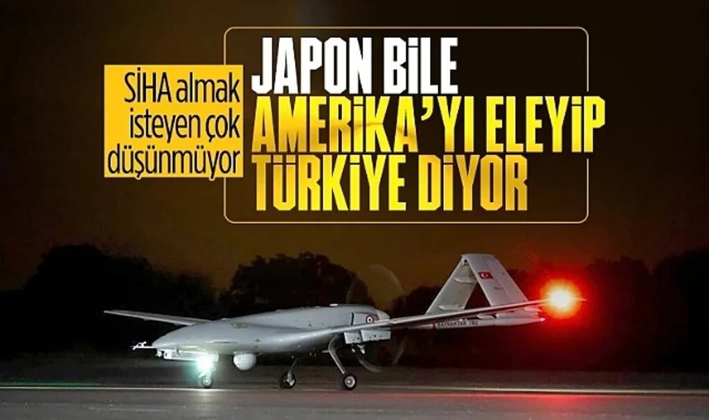 Japonya, Bayraktar TB2'yi Tercih Listesine Ekledi