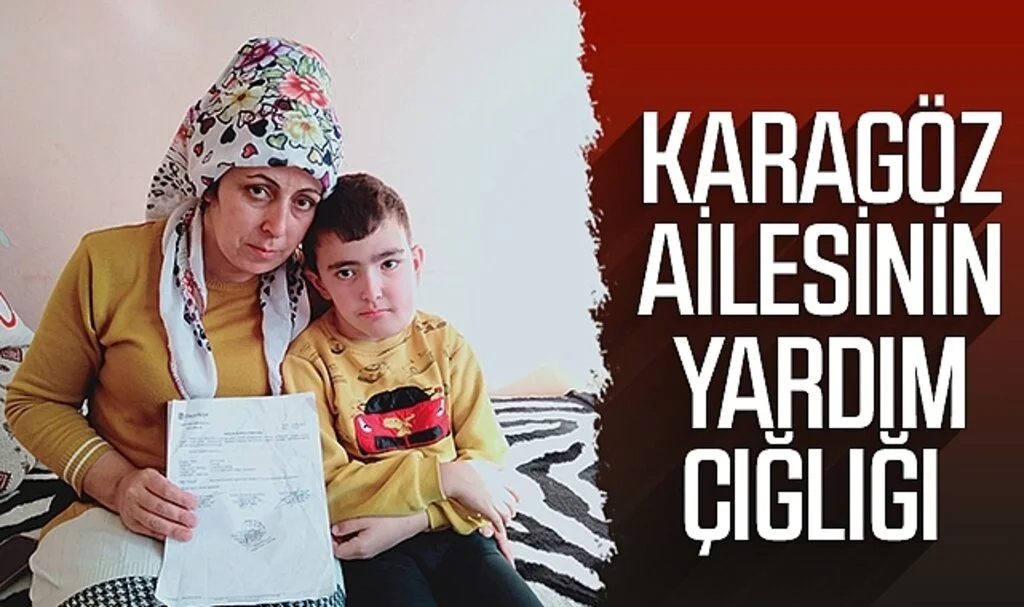 Karagöz Ailesinin Yardım Çığlığı 