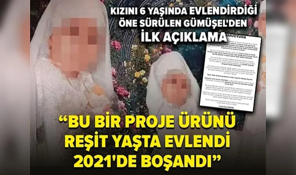 Kızını 6 Yaşında Evlendirdiği Öne Sürülen Gümüşel'den İlk Açıklama!